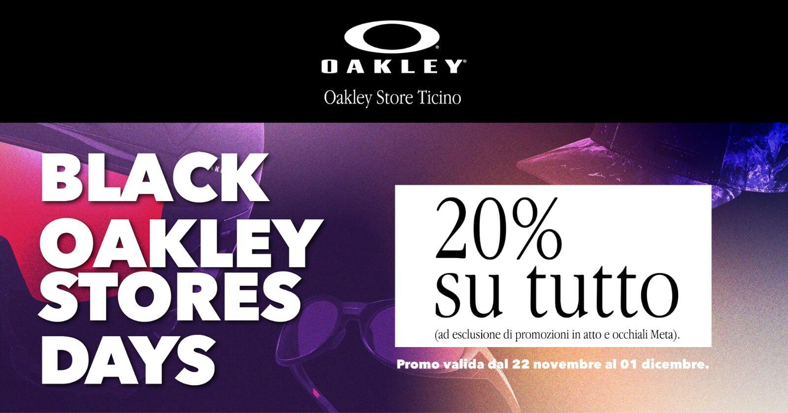 Black Oakley Store Days